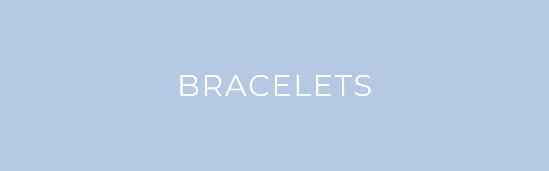Bracelets